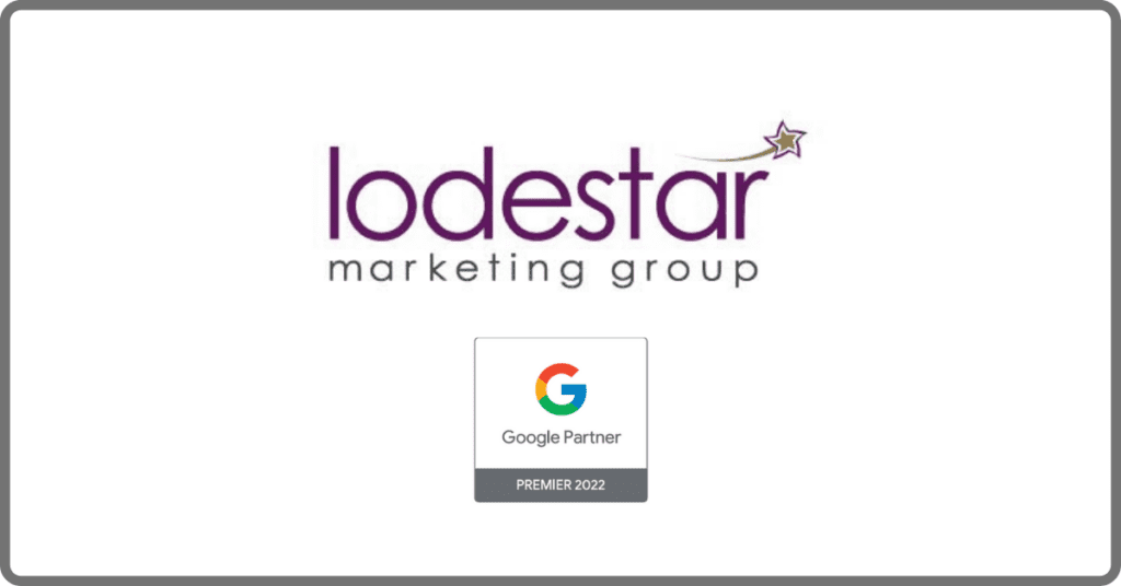 Lodestar Marketing Group was named 2022 Google Premier Partner